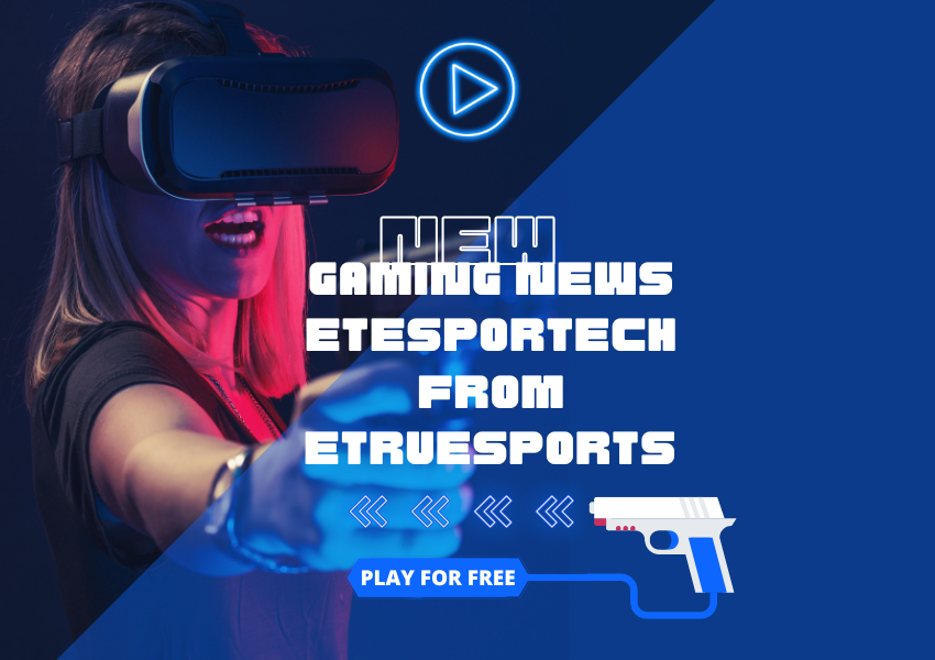 eSportech from eTrueSports: Revolutionizing Gaming News